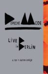 Depeche Mode: Live in Berlin Movie Streaming Online