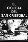 Der Radfahrer von San Cristóbal Movie Streaming Online