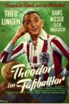 Der Theodor im Fußballtor Movie Streaming Online