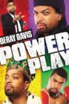 Deray Davis:  Power Play Movie Streaming Online