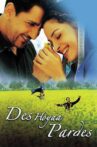 Des Hoyaa Pardes Movie Streaming Online