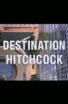Destination Hitchcock: The Making of 'North by Northwest' Movie Streaming Online