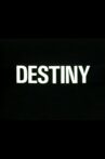 Destiny Movie Streaming Online