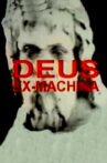 Deus Ex-Machina Movie Streaming Online