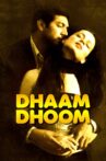 Dhaam Dhoom Movie Streaming Online