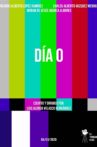 Día 0 Movie Streaming Online