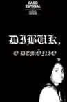 Dibuk - O Demônio Movie Streaming Online