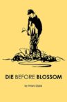 Die Before Blossom Movie Streaming Online