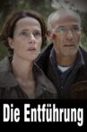Die Entführung Movie Streaming Online