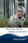 Die Frau, die im Wald verschwand Movie Streaming Online