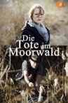 Die Tote im Moorwald Movie Streaming Online