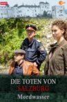 Die Toten von Salzburg - Mordwasser Movie Streaming Online