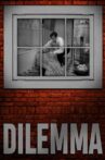 Dilemma Movie Streaming Online