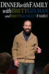 Dinner with Family with Brett Gelman and Brett Gelman's Family Movie Streaming Online