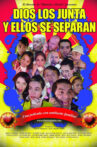 Dios los Junta y Ellos se Separan Movie Streaming Online