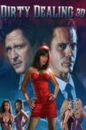 Dirty Dealing Movie Streaming Online