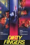 Dirty Fingers Movie Streaming Online