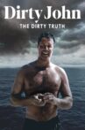 Dirty John, The Dirty Truth Movie Streaming Online
