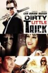 Dirty Little Trick Movie Streaming Online