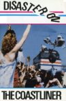 Disaster on the Coastliner Movie Streaming Online
