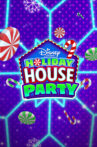 Disney Channel Holiday House Party Movie Streaming Online