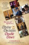 Divine Decision: Double Down Movie Streaming Online