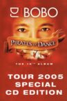 DJ Bobo: Pirates Of Dance Movie Streaming Online