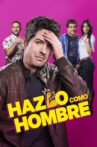 Do It Like An Hombre Movie Streaming Online