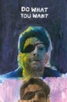 Do What You Want Movie Streaming Online