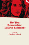 Do You Remember Laurie Zimmer? Movie Streaming Online