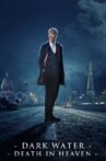 Doctor Who: Dark Water/Death in Heaven Movie Streaming Online