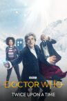 Doctor Who: Twice Upon a Time Movie Streaming Online