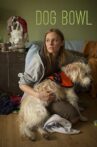 Dog Bowl Movie Streaming Online