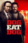 Dog Eat Dog Movie Streaming Online
