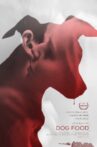 Dog Food Movie Streaming Online