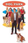 Dog Park Movie Streaming Online