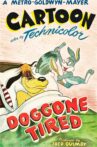 Doggone Tired Movie Streaming Online