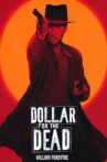 Dollar for the Dead Movie Streaming Online
