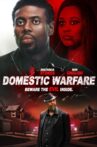 Domestic Warfare Movie Streaming Online