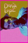 Doña Lupe Movie Streaming Online