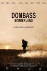 Donbass. Borderland Movie Streaming Online