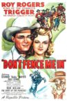 Don't Fence Me In Movie Streaming Online
