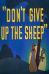 Don't Give Up the Sheep Movie Streaming Online