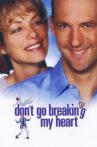 Don't Go Breaking My Heart Movie Streaming Online