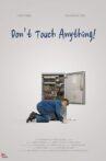 Don't Touch Anything Movie Streaming Online
