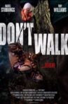 Don’t Walk Movie Streaming Online