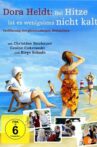Dora Heldt: Bei Hitze ist es wenigstens nicht kalt Movie Streaming Online