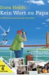 Dora Heldt: Kein Wort zu Papa Movie Streaming Online