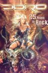 Doro: 25 Years in Rock... and Still Going Strong Movie Streaming Online