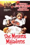 Dos meseros majaderos Movie Streaming Online